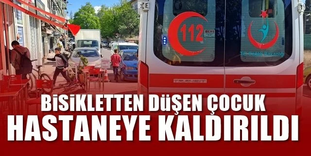 Bisikletten düşen çocuk hastanelik oldu