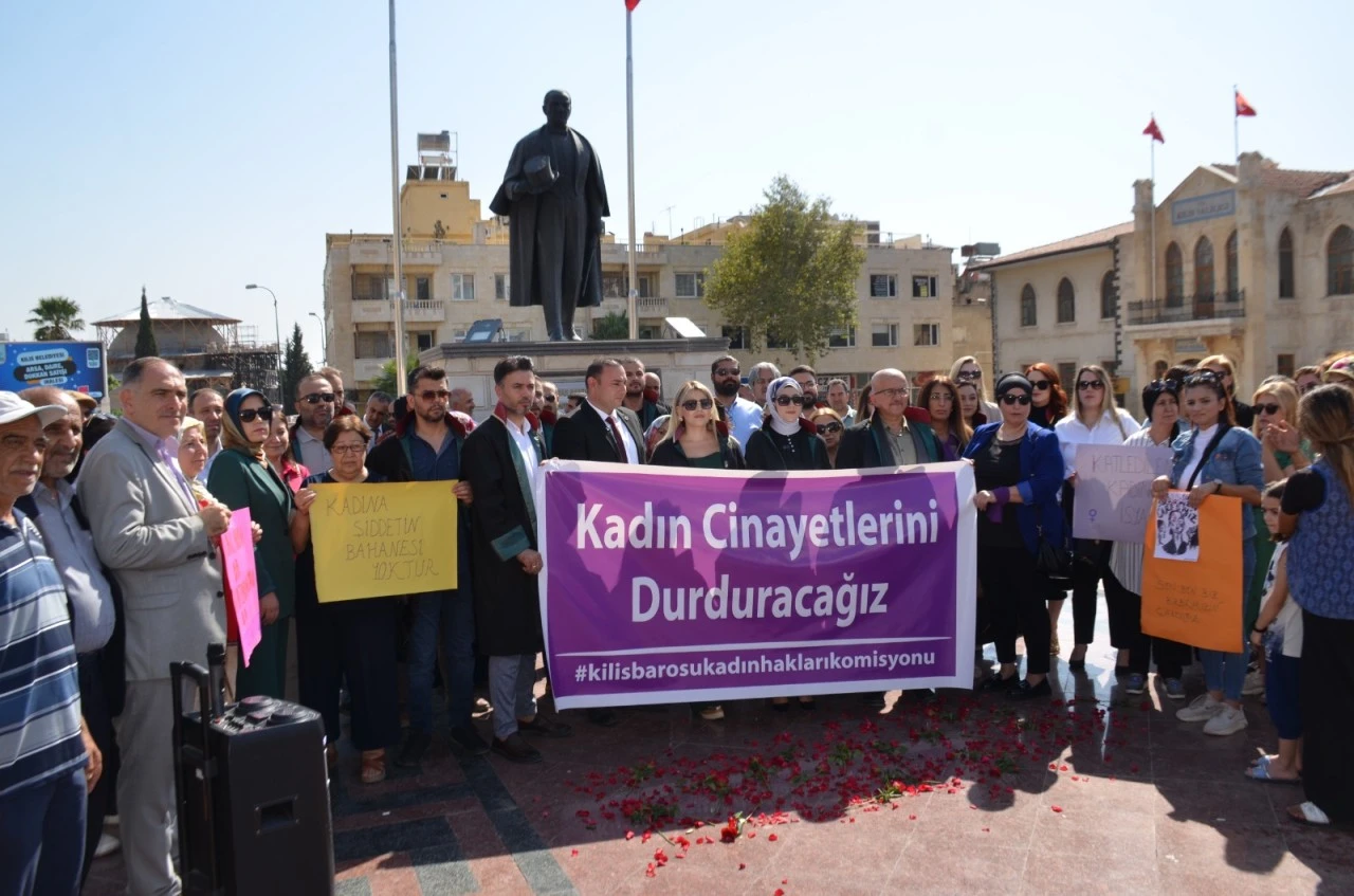 Kilis Barosu Kadın Hakları Bürosu "Öldürülmeden yaşamak istiyoruz"