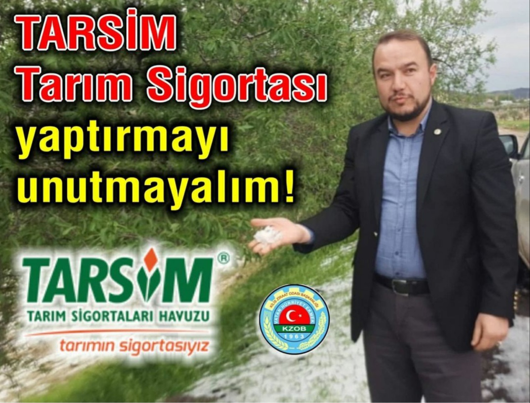 M. ÜMİT DELİ" ÇİFTÇİLERİMİZİ  TARSİM YAPTIRMALARI İÇİN UYARIYORUZ!"