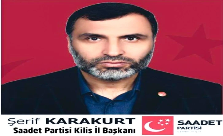 SP Kilis il başkanı Şerif Karakurt &quot;Ümmetin başı sağolsun! İsrail sözden anlamaz İsrail güçten anlar&quot;