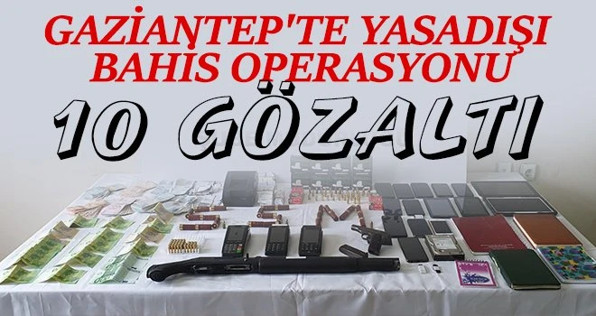 YASA DIŞI BAHİS OPERASYONUNDA 7 TUTUKLAMA