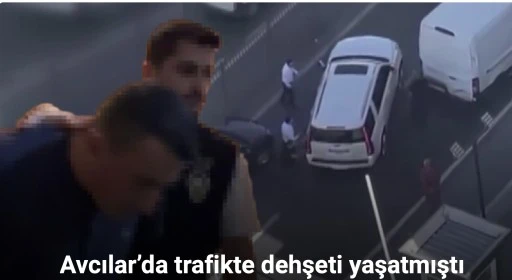 Avcılar’da trafikte dehşeti yaşatan ve 1 kişinin ölümüne neden olan ABD’li hırsız tutuklandı