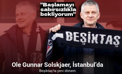 Beşiktaş’ın anlaşmaya vardığı Ole Gunnar Solskjaer, İstanbul’a geldi