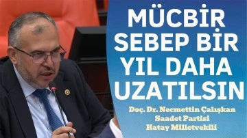 Çalışkan: Depremzedelere nefes aldıracak yeni önlemler gerekli