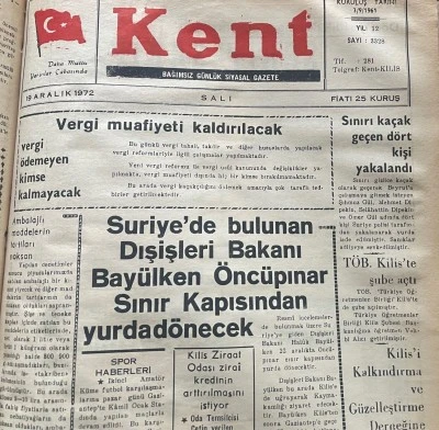 Dünden Bugüne Tarihi Kilis Kent gazetesi 18 Aralık 1972 manşetleri