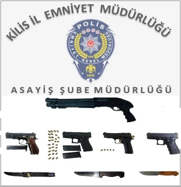 Kilis Emniyeti silahlara el koydu